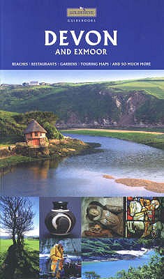 Devon the Guide Book: Beaches. Contemparary Art. Gardens. Restaurants and So Much More - Fricker, William