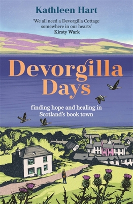 Devorgilla Days: A Memoir of Hope and Healing - Hart, Kathleen