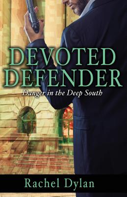 Devoted Defender - Dylan, Rachel