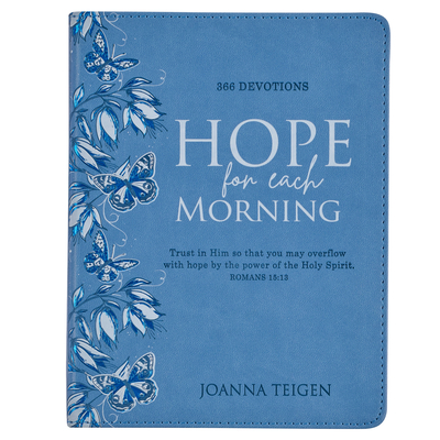 Devotional Hope for Each Morning Faux Leather - Teigen, Joanna