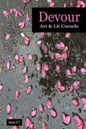 Devour: Art & Lit Canada Issue 017