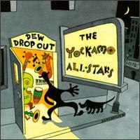 Dew Drop Out - The Yockamo All-Stars
