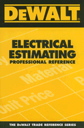 Dewalt Electrical Estimating Professional Reference