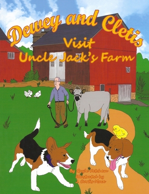 Dewey and Cletis Visit Uncle Jack's Farm - Ketchem, Gayle