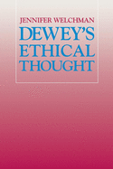 Dewey's Ethical Thought