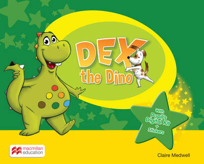 Dex the Dino Level 0 Pupil's Book International Pack - Mourao, Sandie, and Medwell, Claire