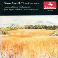 Dexter Morrill: Three Concertos - John Mindeman (trombone); Mark Ponzo (cornet)