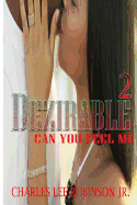 Dezirable 2: Can You Feel Me