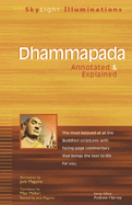 Dhammapada: Annotated & Explained