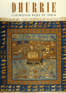 Dhurrie--Flatwoven Rugs of India