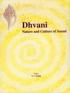 Dhvani: Nature and Culture of Sound - Indira Gandhi National Centre for the Ar, and Malik, S C