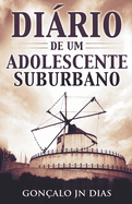 Dirio de um Adolescente Suburbano