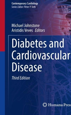 Diabetes and Cardiovascular Disease - Johnstone, Michael (Editor), and Veves, Aristidis (Editor)