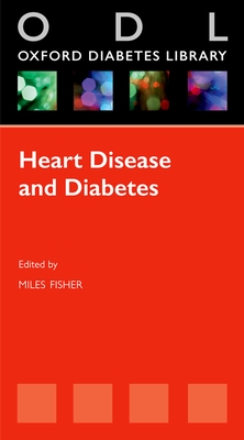 Diabetes and Heart Disease - Fisher, Miles