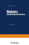 Diabetes and the Endocrine Pancreas: A Biochemical Approach