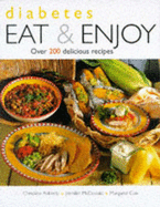 Diabetes Cookbook: Eat and Enjoy