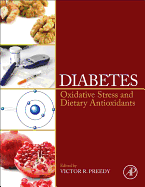 Diabetes: Oxidative Stress and Dietary Antioxidants