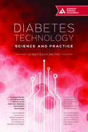 Diabetes Technology: Science and Practice