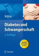 Diabetes Und Schwangerschaft: PR Vention, Beratung, Betreuung VOR, W Hrend Und Nach Der Schwangerschaft