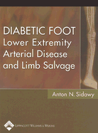 Diabetic Foot: Lower Extremity Arterial Disease and Limb Salvage