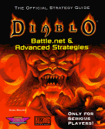 Diablo Battle.Net Advanced Strategies: The Official Strategy Guide