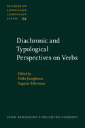 Diachronic and Typological Perspectives on Verbs