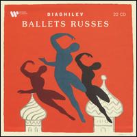 Diaghilev: Ballets Russes - Albert Schagidullin (baritone); Arlette Chedel (alto); Basia Retchitzka (soprano); Bertrand Grenat (oboe);...