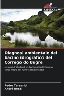 Diagnosi ambientale del bacino idrografico del C?rrego do Bugre