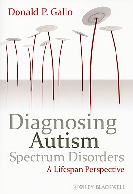 Diagnosing Autism Spectrum Disorders - Gallo, Donald P