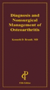 Diagnosis and Nonsurgical Management of Osteoarthritis