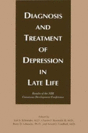 Diagnosis and Treatment of Depression in Late Life: Results of the Consensus Development Conference