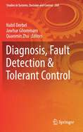 Diagnosis, Fault Detection & Tolerant Control