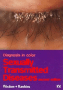 Diagnosis in Color: Sexually Transmitted Diseases - Wisdom, Anthony, M.D, and Hawkins, David A, BSC, Frcp