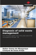 Diagnosis of solid waste management
