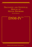Diagnostic and Statistical Manual of Mental Disorders: DSM-IV