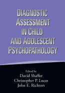Diagnostic Assessment in Child and Adolescent Psychopathology