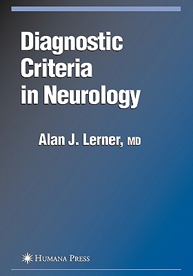 Diagnostic Criteria in Neurology - Lerner, Alan J.