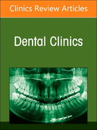 Diagnostic Imaging of the Teeth and Jaws, an Issue of Dental Clinics of North America: Volume 68-2