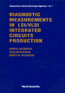 Diagnostic Measurements in Lsi/VLSI Integrated Circuits Production