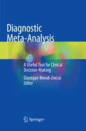 Diagnostic Meta-Analysis: A Useful Tool for Clinical Decision-making