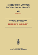 Diagnostic Radiology: Radionuclides in Urology - Urological Ultrasonography - Percutaneous Puncture Nephrostomy