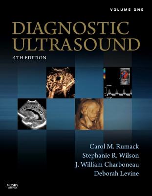 Diagnostic Ultrasound, 2-Volume Set - Rumack, Carol M, and Wilson, Stephanie R, MD, and Charboneau, J William, MD