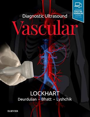 Diagnostic Ultrasound: Vascular - Lockhart, Mark E