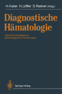 Diagnostische Hamatologie: Laboratoriumsdiagnose Hamatologischer Erkrankungen