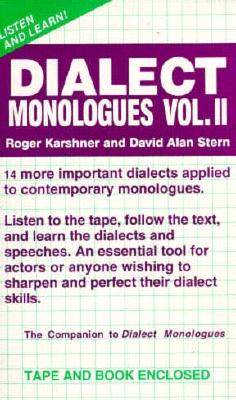 Dialect Monologues - Karshner, Roger, and Stern, David Alan