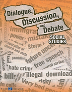 Dialogue, Discussion, and Debate: Social Studies