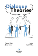 Dialogue Theories - Sleap, Frances, and Sener, Omer, and Weller, Paul (Editor)