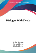 Dialogue With Death