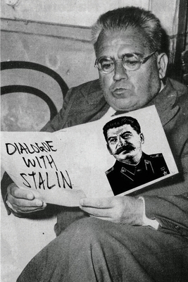 Dialogue with Stalin - Bordiga, Amadeo, and G, Gus (Designer), and Rhiza