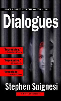 Dialogues: A Novel of Suspense - Spignesi, Stephen J